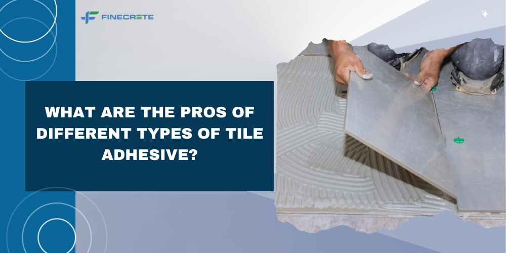 tile adhesive manufacturers in NCR