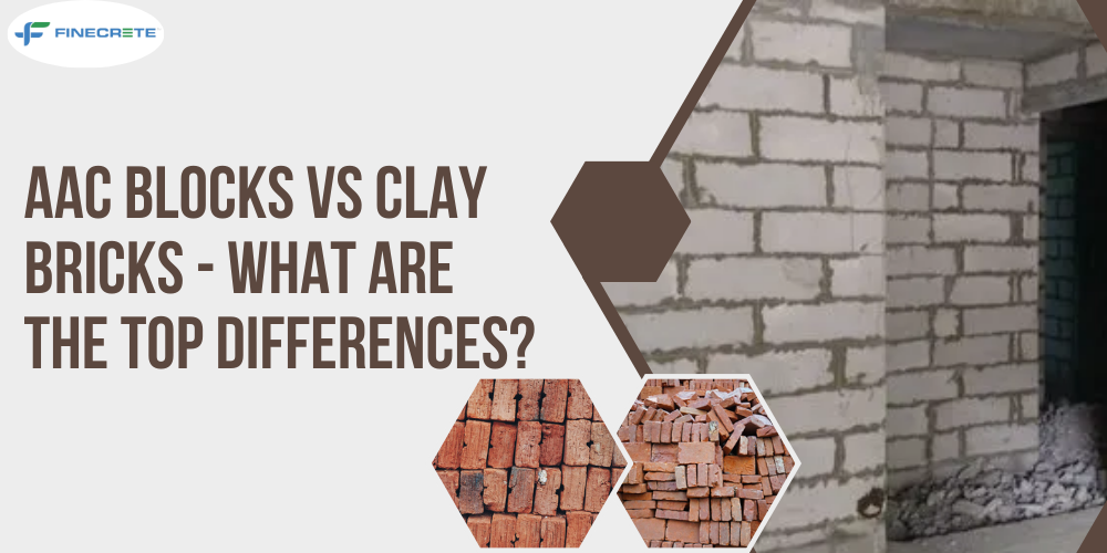 AAC Blocks Vs Clay Bricks – What Are The Top Differences?