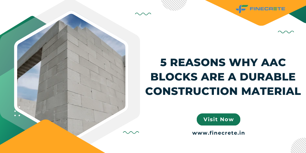 AAC Blocks are Durable Construction Material
