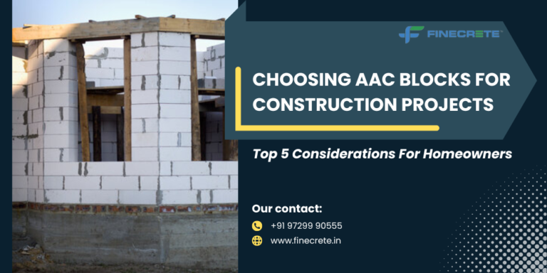 Choosing AAC Blocks For Construction Projects: Top 5 Considerations For ...